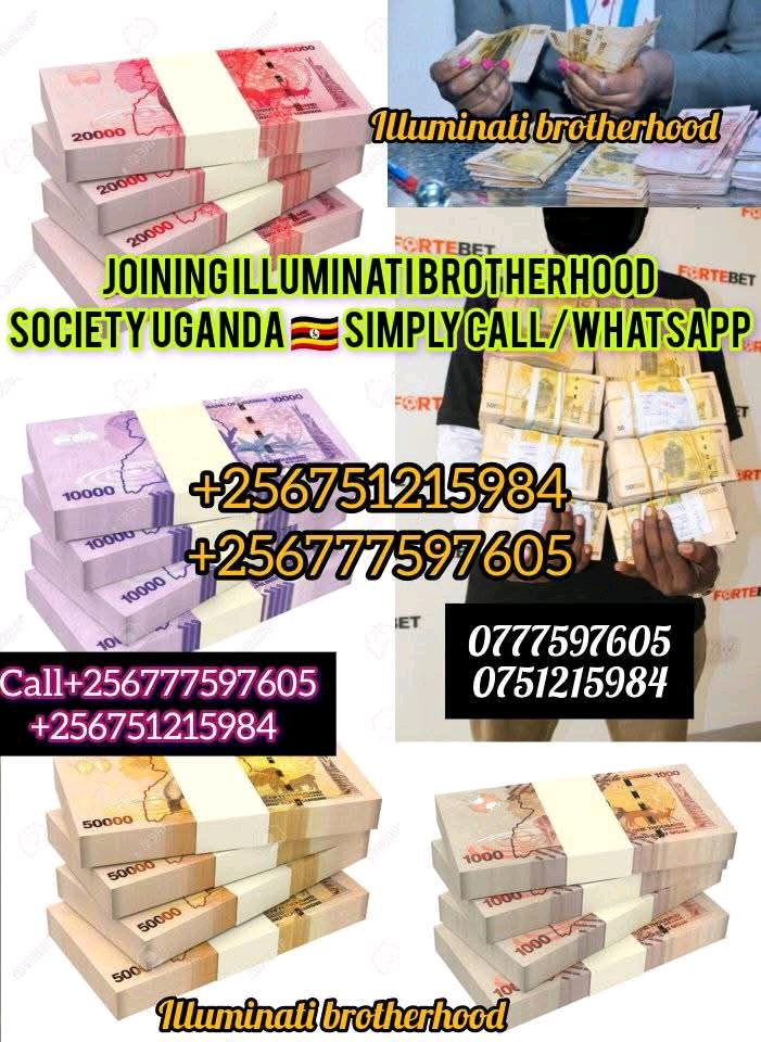 Illuminati phone number in Kampala 0777597605/075121598