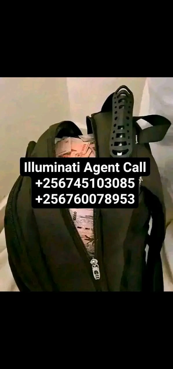 Real Illuminati Agent In Uganda +256745103085/+25676007