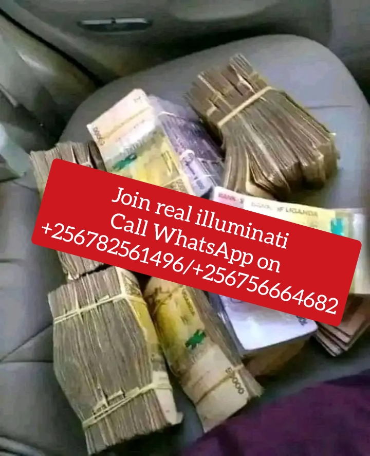 Real illuminati Agent In Uganda+256782561496/0756664682
