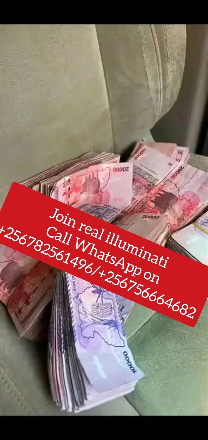 real illuminati Uganda agent 0782561496/0756664682