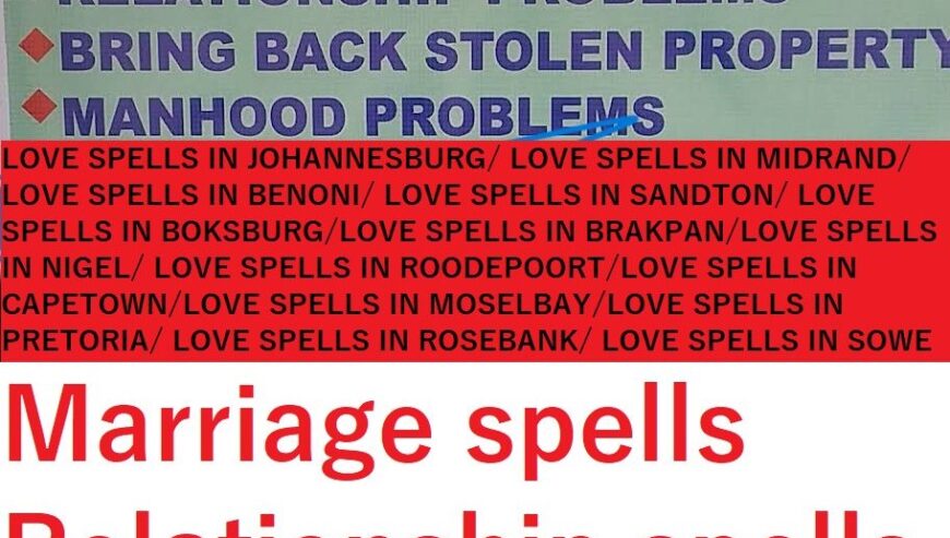 BRING BACK YOUR LOST LOVER+27 74 116 2667