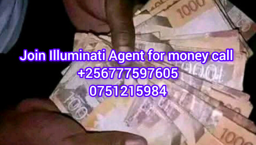 Real Illuminati Agent 0777597605/0751215984