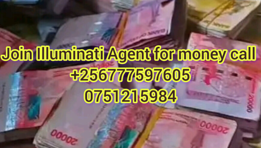 Uganda 666 Illuminati call 0777597605/0751215984