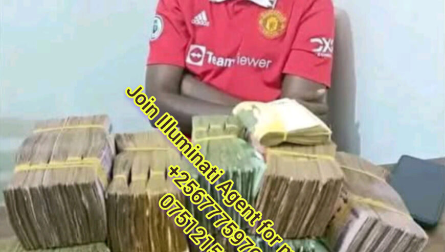 I want to join Illuminati in Uganda just call 07512159