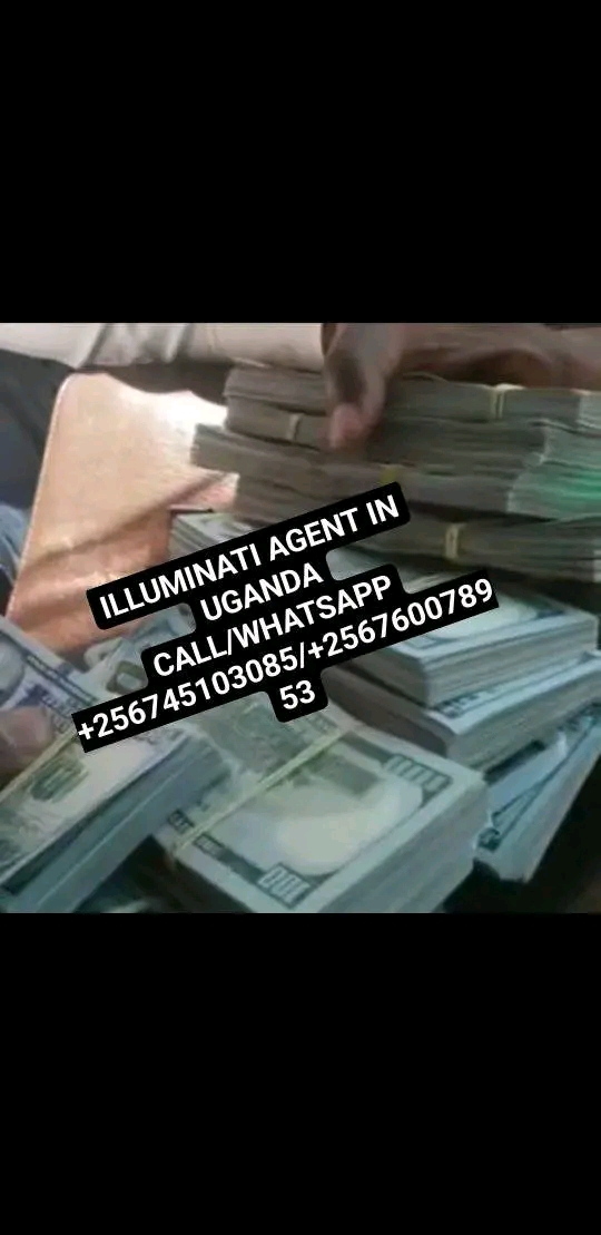 REAL ILLUMINATI AGENT IN UGANDA 0760078953/0745103085