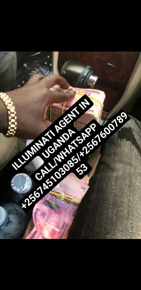 REAL ILLUMINATI AGENT IN UGANDA 0760078953/0745103085