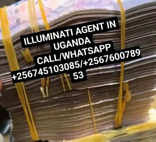 ILLUMINATI AGENT IN UGANDA CALL/WHATSAPP +256760078953