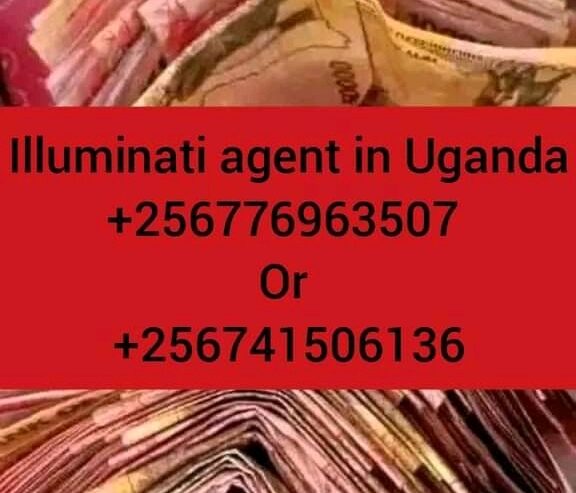 CALL ILLUMINATI AGENT IN UGANDA CALL 🤙 OR WHATSAPP+25
