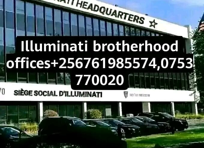 Real Illuminati Agent In Uganda+256761985574-0753770020