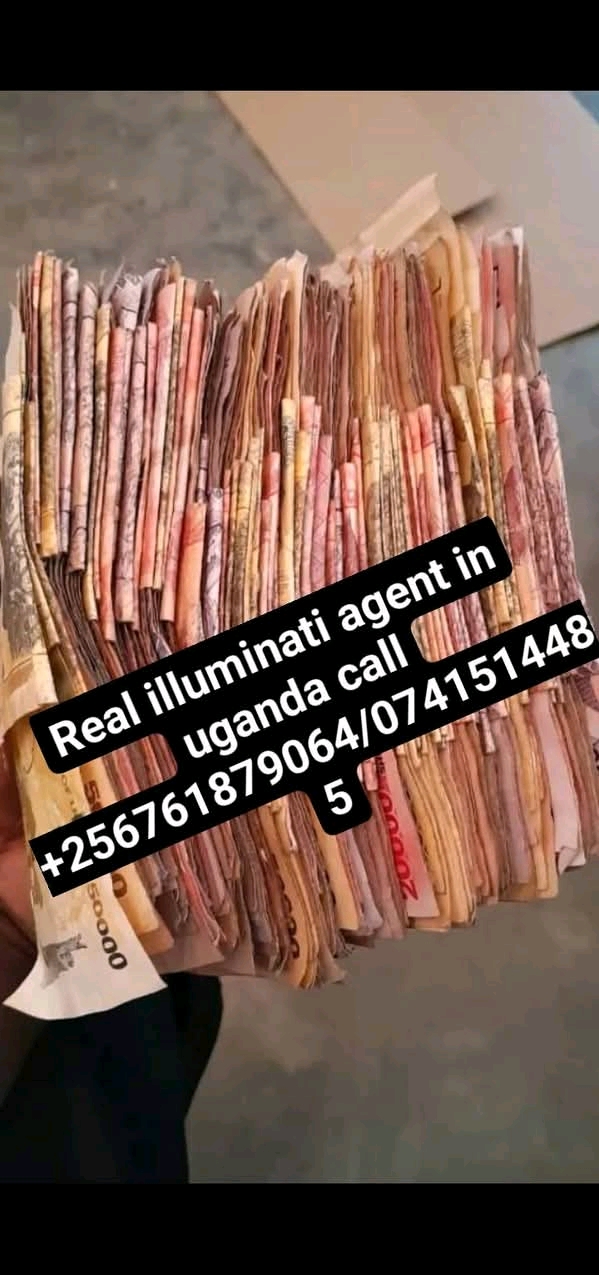 Real illuminati agent call +256761879064/0741514485
