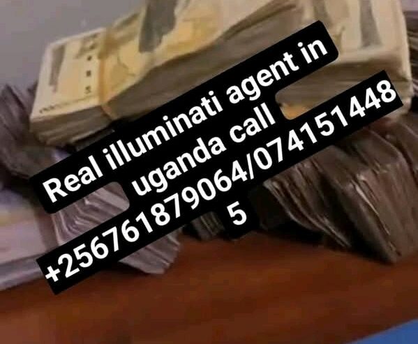 Real illuminati agent call +256761879064/0741514485