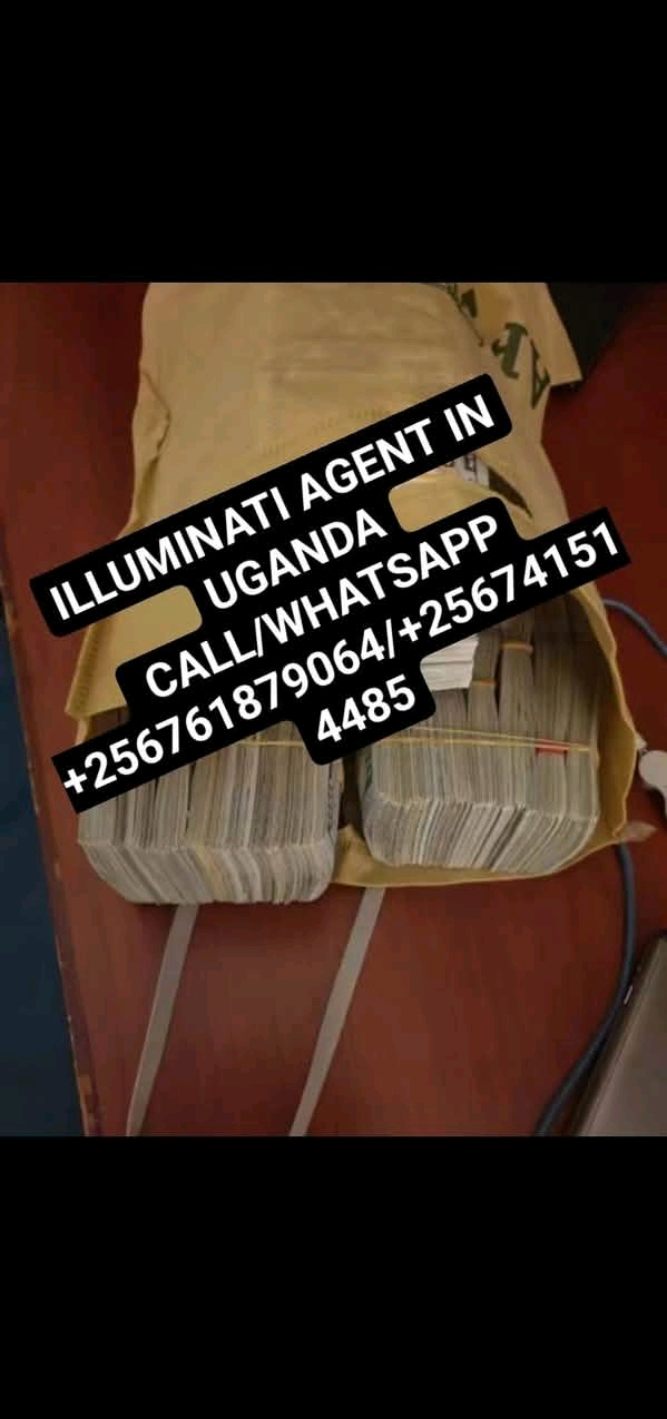 Real illuminati agent call +256761879064/0741514485