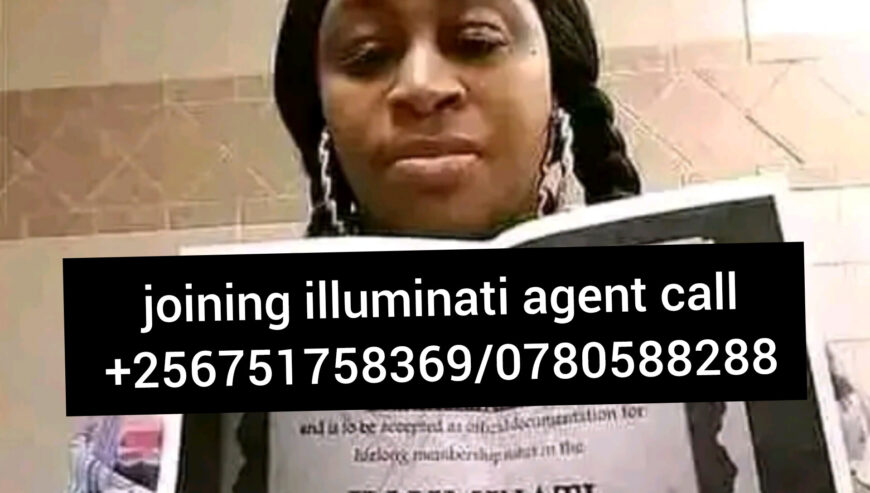 True 666illuminati Uganda call +256751758369