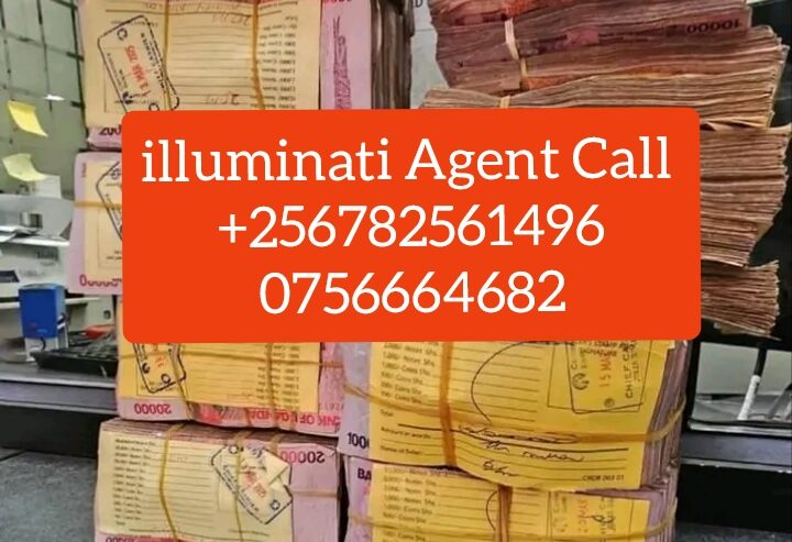 REAL ILLUMINATI AGENT CALL ON+256782561496/0756664682
