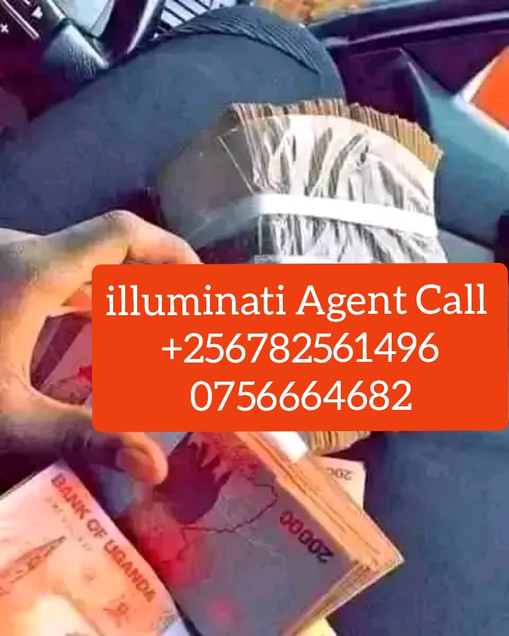 REAL ILLUMINATI AGENT CALL ON+256782561496/0756664682