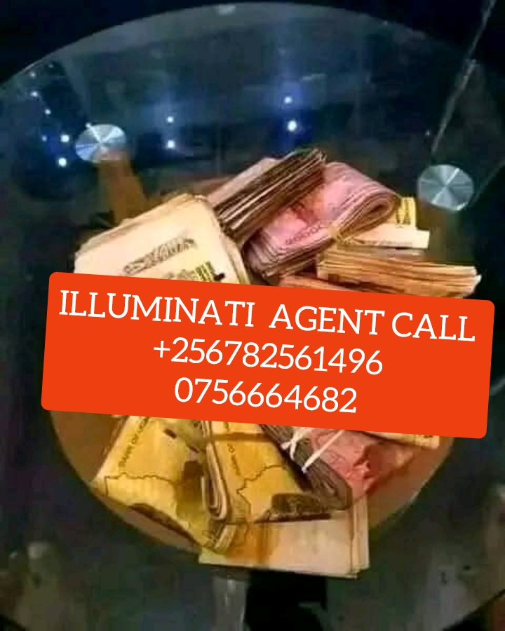 REAL ILLUMINATI AGENT CALL ON+256782561496/0756664682