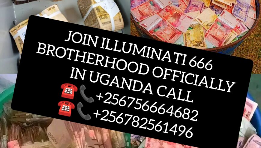 REAL ILLUMINATI AGENT+256782561496/0756664682