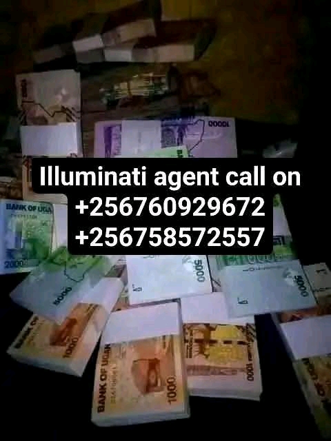 Illuminati Agent in Uganda Call+256760929672/0758572557