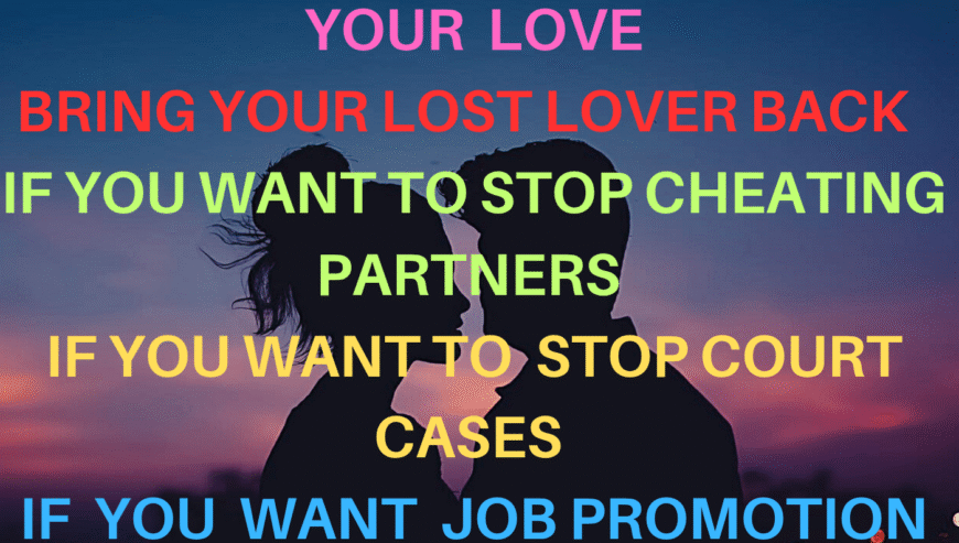 LOVE SPELLS +27716356648 POWERFUL LOST LOVE SPELL CASTE