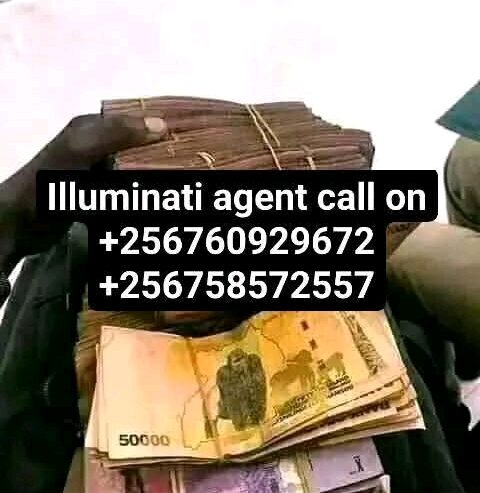 ILLUMINATI AGENT IN UGANDA CALL+256758572557