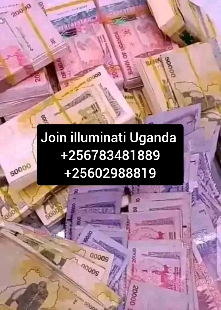 illuminati group in Uganda+256783481889/0702988819